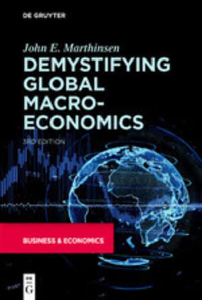 Demystifying global macroeconomics. 9781547417605