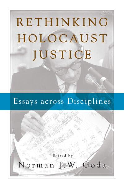 Rethinking Holocaust justice. 9781789205145
