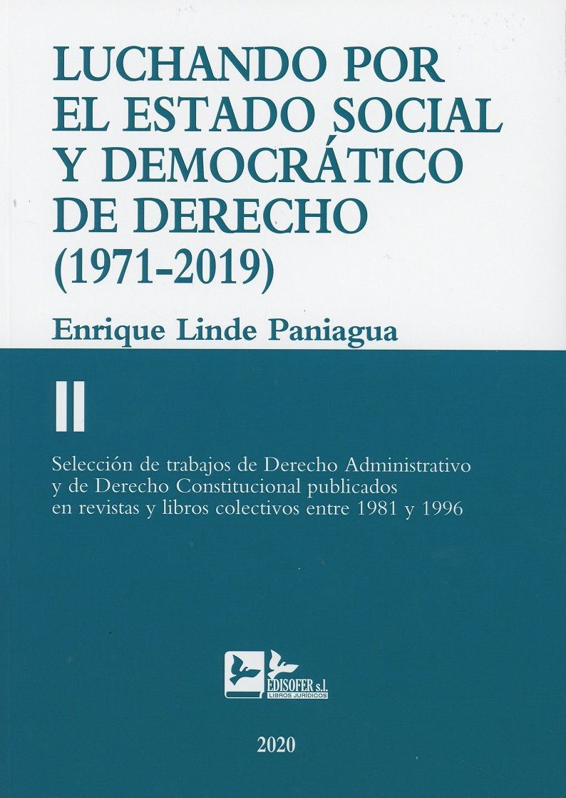 Luchando por el Estado social y democrático de Derecho (1971-2019). 9788415276883