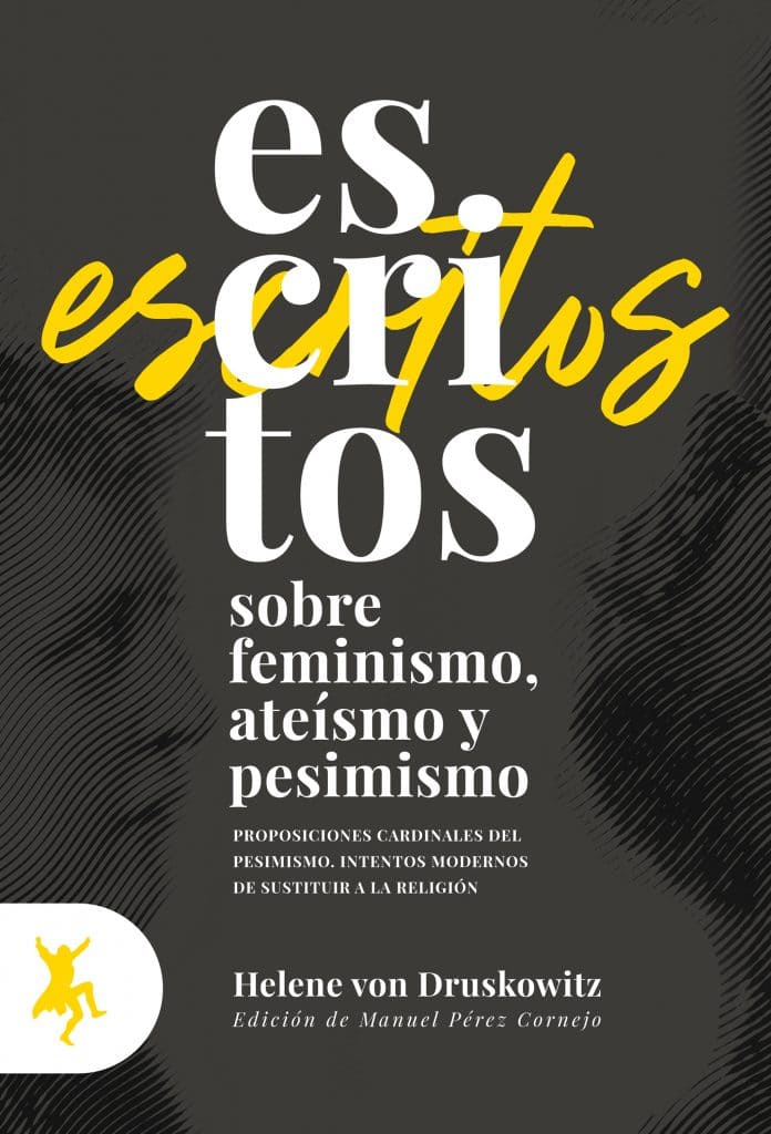 Escritos sobre feminismo, ateísmo y pesimismo. 9788417786069