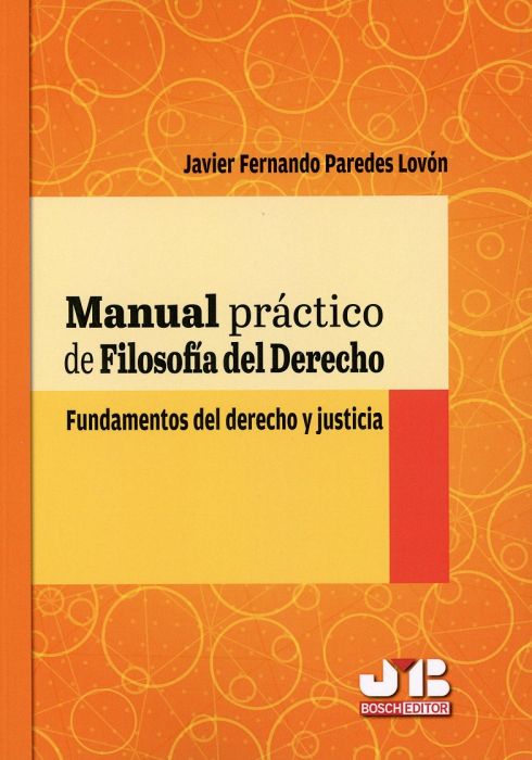 Manual práctico de filosofía del derecho. 9788412148152