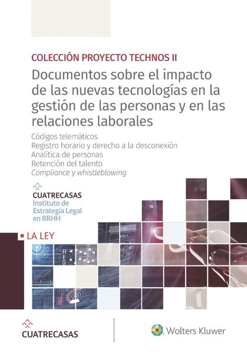 Documentos sobre el impacto de las nuevas tecnologías en la gestión de las personas y en las relaciones laborales (1-6). 9788490209769