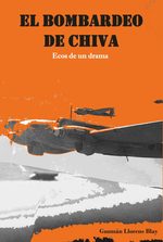 El bombardeo de Chiva