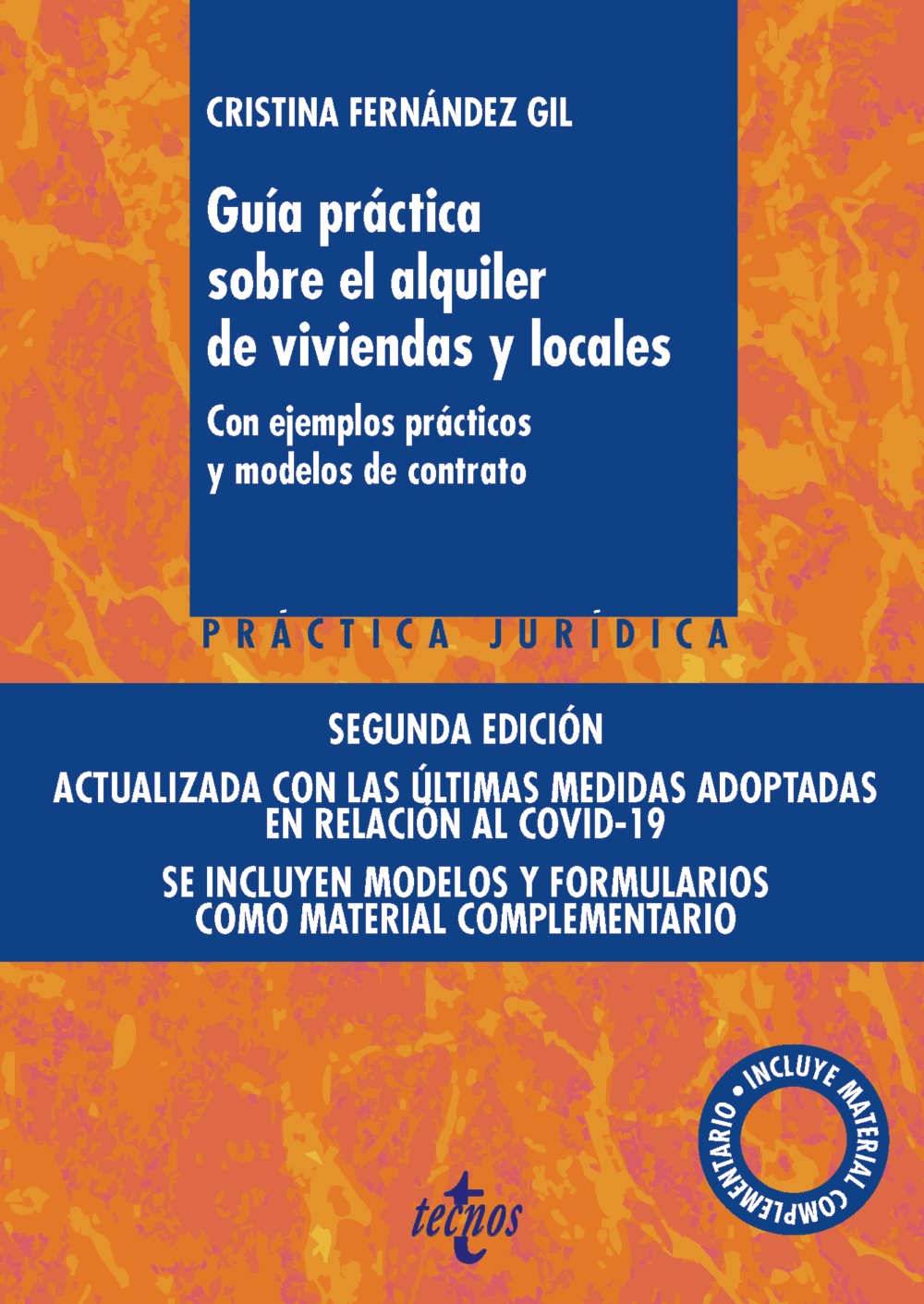Guía práctica sobre el alquiler de viviendas y locales. 9788430979066