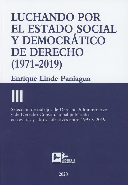 Luchando por el Estado social y democrático de Derecho (1971-2019). 9788415276890