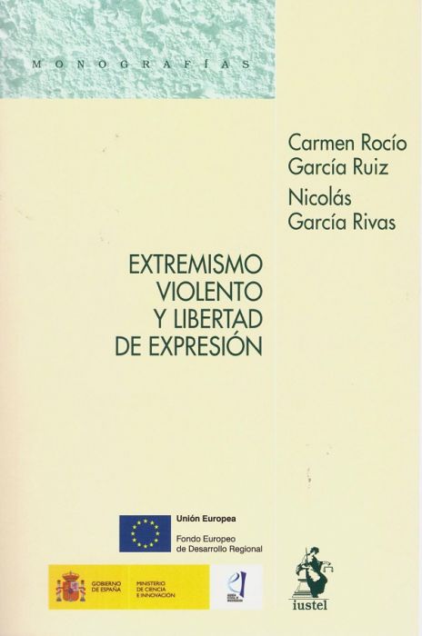 Extremismo violento y libertad de expresión. 9788498903836