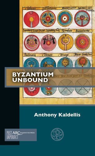 Byzantium Unbound. 9781641891998