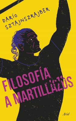 Filosofía a martillazos. 9788434432291