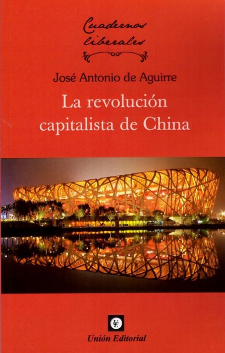 La revolución capitalista de China. 9788472097902
