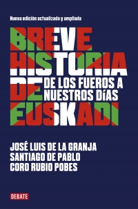 Breve historia de Euskadi. 9788418006074