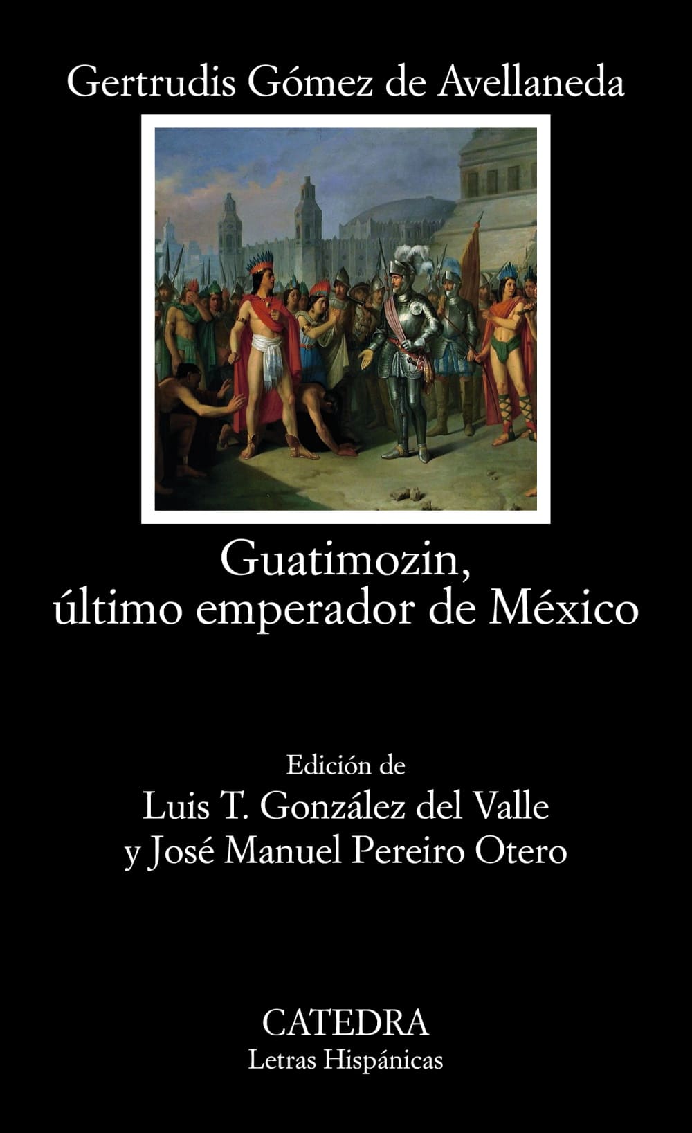 Guatimozin, último emperador de México. 9788437641232
