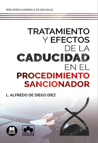 Tratamiento y efectos de la caducidad en el procedimiento sancionador