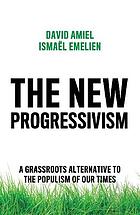 The new progressivism. 9781509541423