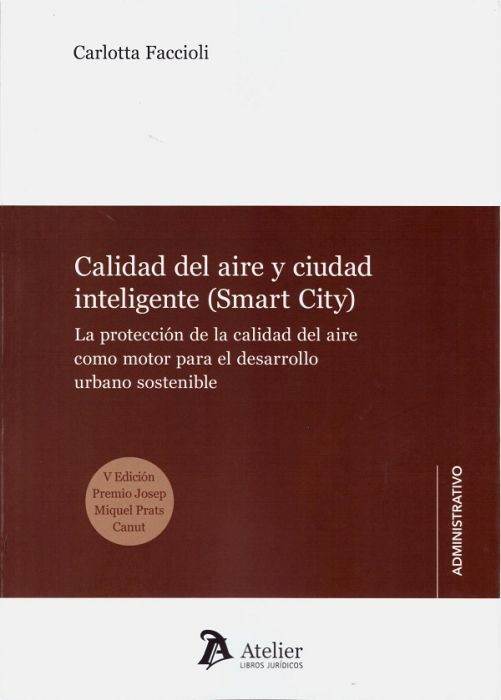 Calidad del aire y ciudad inteligente (Smart City). 9788418244025