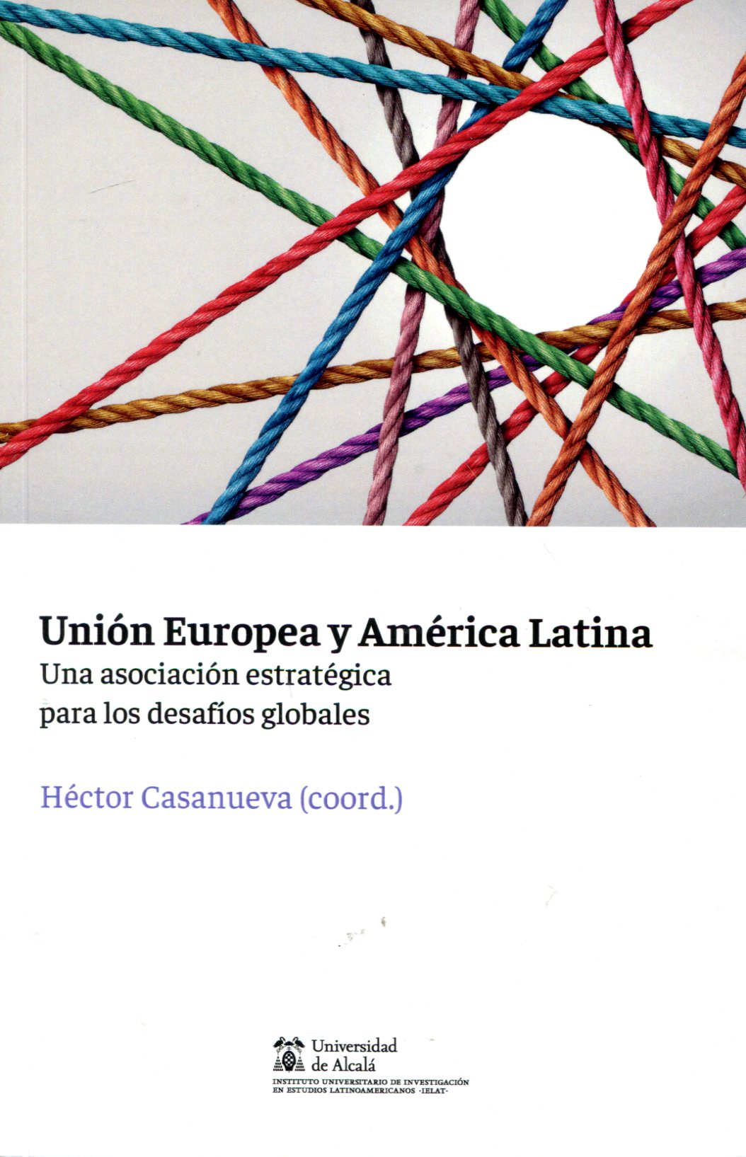 Unión Europea y América Latina. 9788491238423