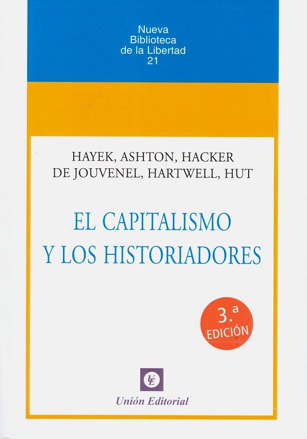 El capitalismo y los historiadores. 9788472097971