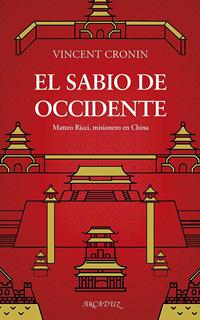 El sabio de occidente. 9788490619643