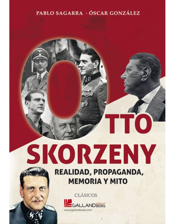 Otto Skorzeny. 9788417816162