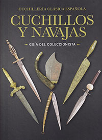 Cuchillería clásica española. Cuchillos y navajas. . 9788493620752