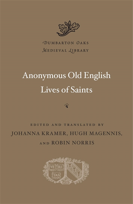 Anonymous old english lives of saints. 9780674244641