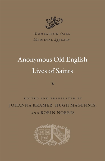 Anonymous old english lives of saints. 9780674244641