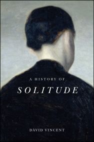 A history of solitude. 9781509536580