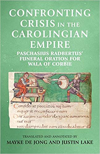 Confronting crisis in the Carolingian Empire. 9781526134844