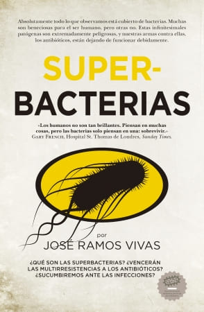 Superbacterias. 9788417547257