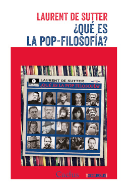 ¿Qué es la Pop-Filosofía?. 9789873831447