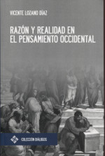 Razón y realidad en el pensamiento occidental