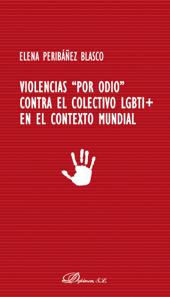 Violencias "por odio" contra el colectivo LGBTI+ en el contexto mundial. 9788413246635