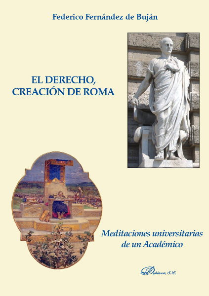 El Derecho, creación de Roma. 9788413247090