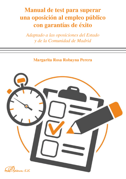 Manual de test para superar una oposición al empleo público con garantías de éxito. 9788413247281