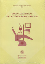 Urgencias médicas en la clínica odontológica. 9788413112824