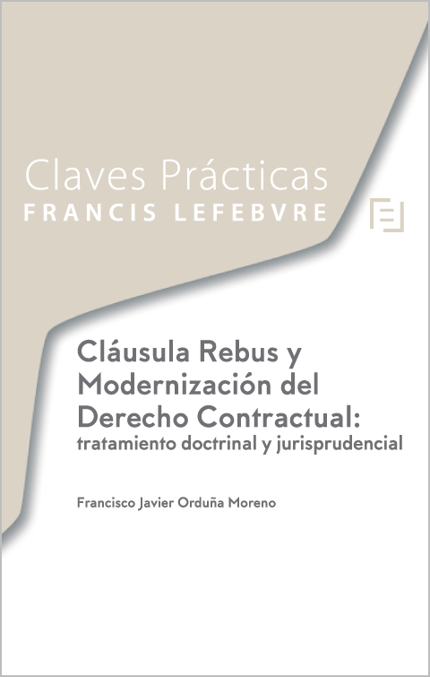 Cláusula Rebus y modernización del Derecho contractual. 9788418190681