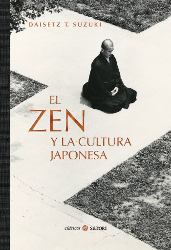 El Zen y la cultura japonesa. 9788417419462