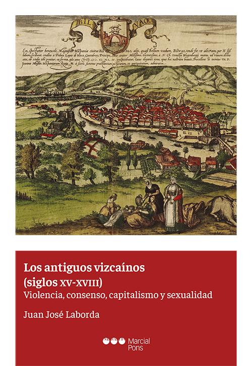 Los antiguos vizcaínos (siglos XV-XVIII)