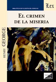 El crimen de la miseria. 9789563928099