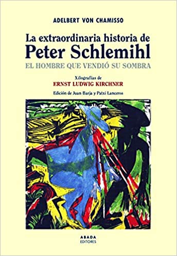 La extraordinaria historia de Peter Schlemihl. 9788417301699