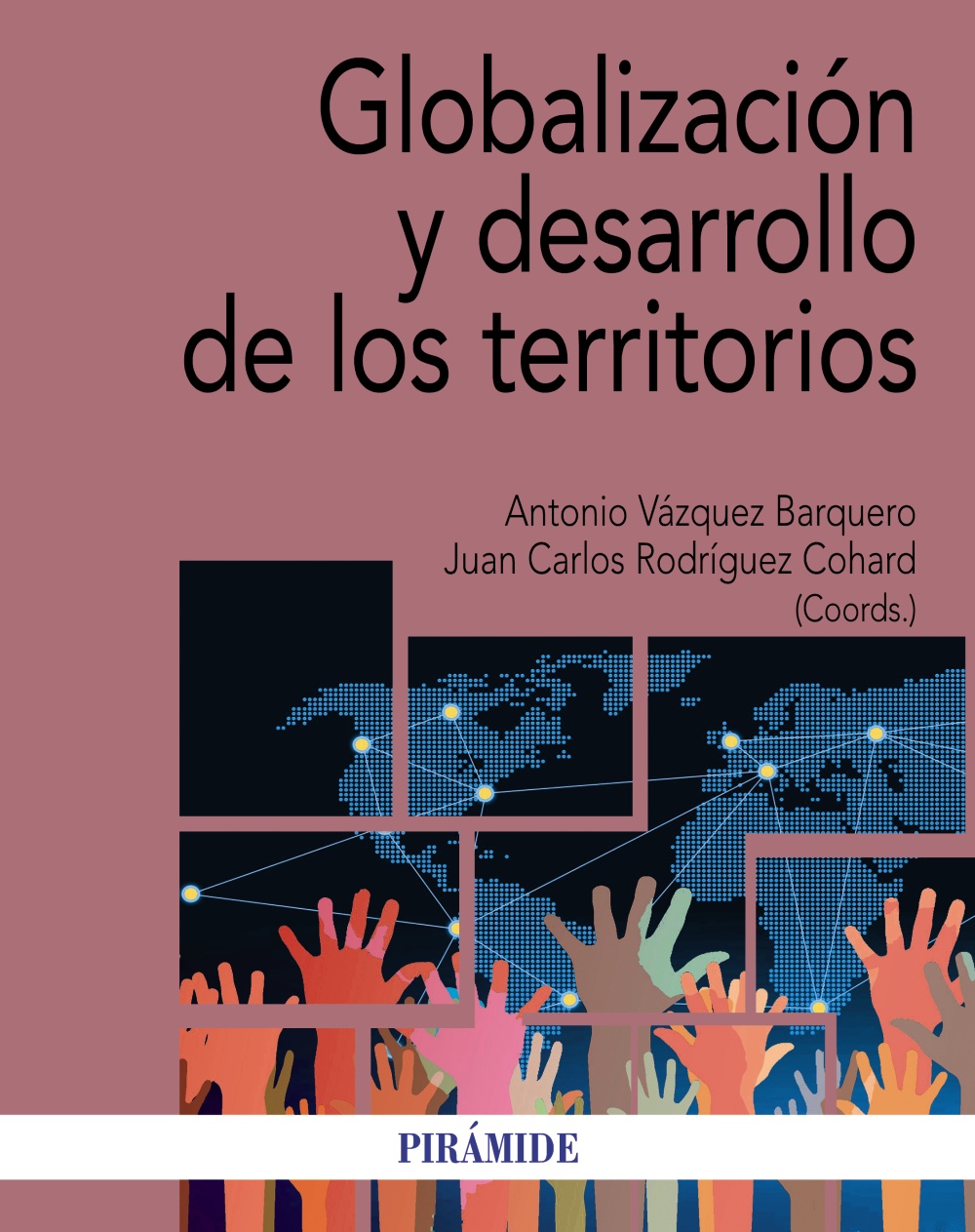 Globalización y desarrollo de los territorios. 9788436843415