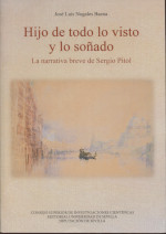 Hijo de todo lo visto y lo soñado