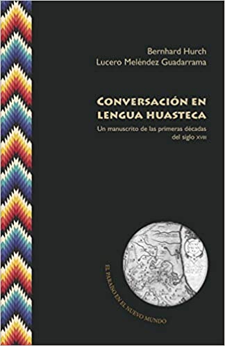 Conversación en lengua huasteca