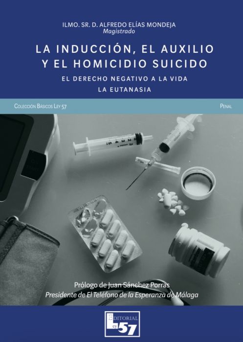 Inducción, el auxilio y el homicidio suicidio. 9788412158540