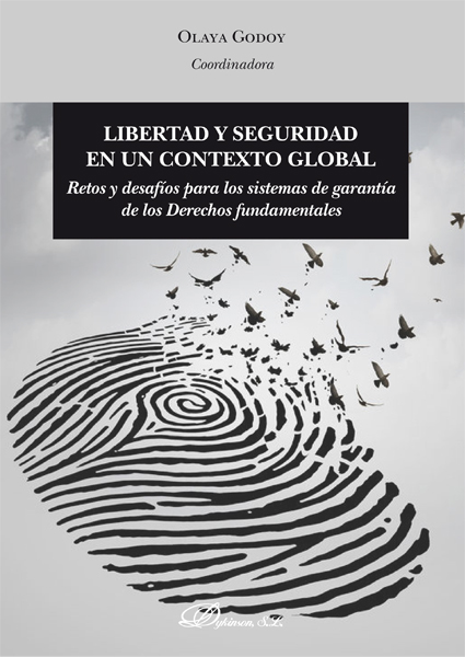 Libertad y seguridad en un contexto global. 9788413248080