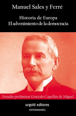 Historia de Europa. El advenimiento de la democracia. 9788494629693