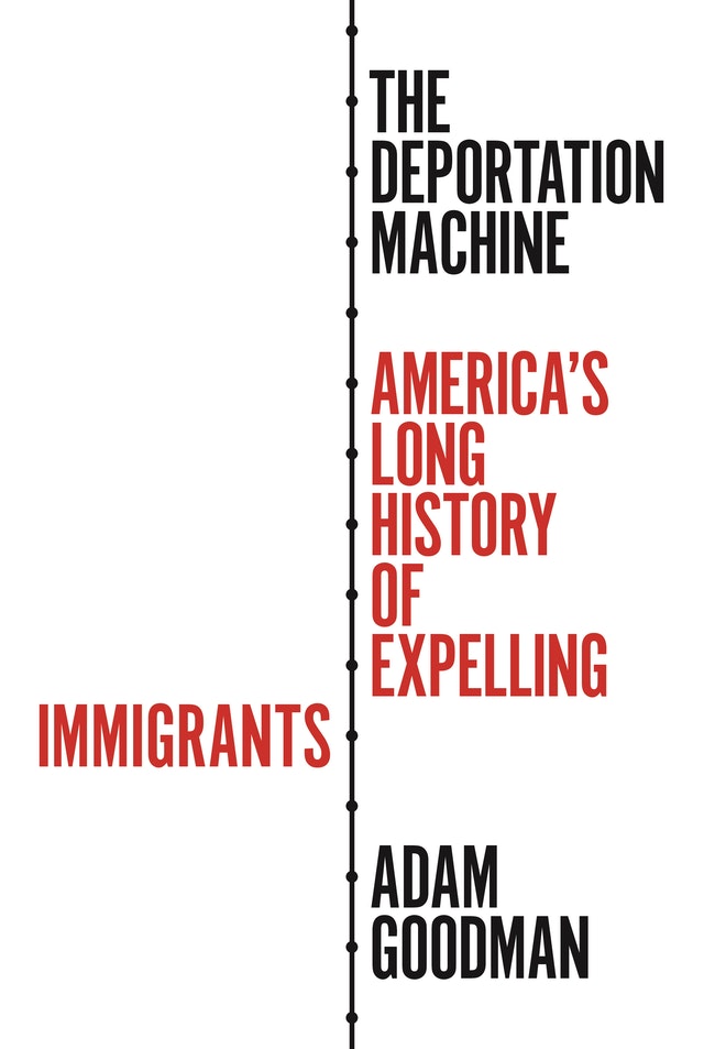 The deportation machine. 9780691182155