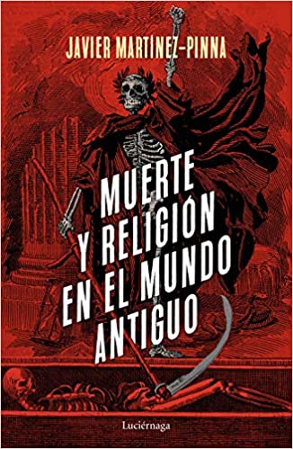 Muerte y religión en el mundo antiguo. 9788418015199