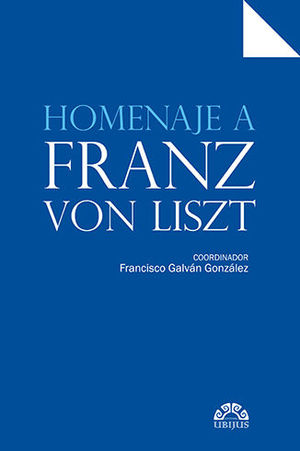 Homenaje a Franz von Listz. 9786078615322