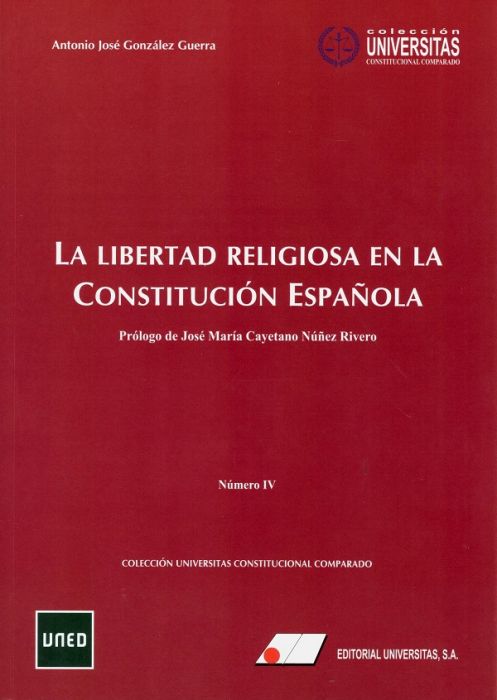 La libertad religiosa en la Constitución Española. 9788479915322