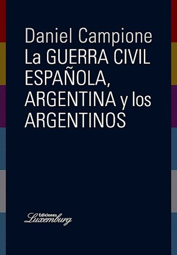 La Guerra Civil española, Argentina y los argentinos